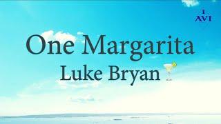 Luke Bryan - One Margarita (Lyrics)