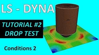 LS-DYNA TUTORIAL #2 - What happens if the HAMMER 250 Kg reaches a steel plate ?  - Conditions