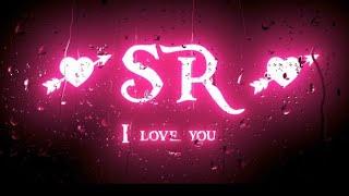 SR name whatsapp status | SR letter status new 2022 | SR love life