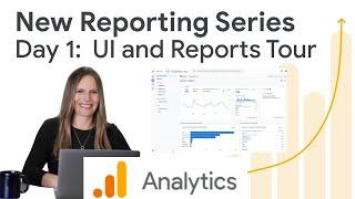 Reports and UI Tour in Google Analytics: How to use reports to answer common business questions