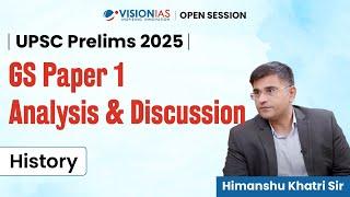 UPSC Prelims 2025 | GS Paper 1 | Analysis & Discussion I History