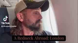 A Redneck Abroad: London