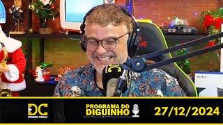 Programa do Diguinho - 27/12/2024