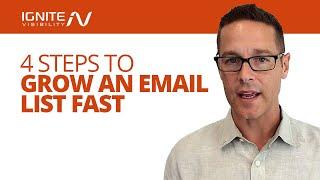 4 Steps to Grow An Email List Fast