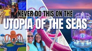 UTOPIA OF THE SEAS • 60 IMPORTANT Dos & Don’ts for an AMAZING Cruise!