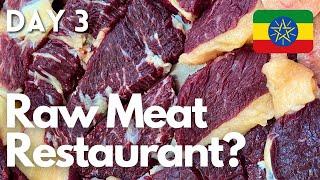 Raw Meat Restaurant in Ethiopia | Sami Wendemamachoch Meat House | Zelela Review Tours