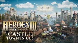 Heroes of Might and Magic III - Castle Town in UE5