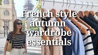 Autumn wardrobe essentials 2024 for French style and Parisian chic