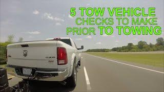 RV 101® - 5 Tow Vehicle Checks to Make Prior to Towing a Trailer