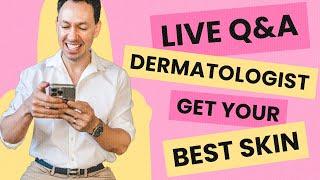  LIVE Dermatologist Q&A: Uncover Top Anti-Aging Secrets & Skincare Routine Tips!