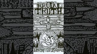 Brutal Truth - The Birth Of Ignorance - Consumer Mentality