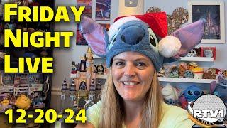 Friday Night Live Stream Announcement - 12-20-24 - Walt Disney World