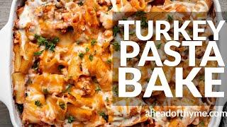 Ground Turkey Pasta Bake