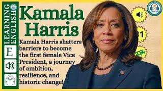 Improve your English  ⭐  Very Interesting Story - Level 3 -  Kamala Harris  | WooEnglish