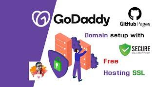 GitHub Pages setup with GoDaddy custom domain | HTTP to HTTPS redirection and free SSL hosting