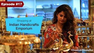 #Handicraft Store in #Delhi, India | Indian Handicrafts Emporium | DesiGirl Traveller