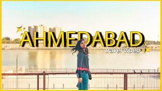 Ahmedabad Travel Video 2020 | Tour of Ahmedbad | Grishma Udayawar