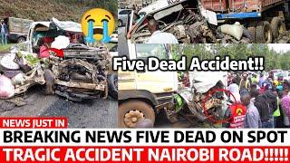 Just Now‼️TRAGIC Accident FIVE DEAD on SPOT others INJURED as LORRY slams PROBOX in NAIROBI; Sad