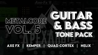 METALCORE VOL.5 | Guitar & Bass Tone Pack | Axe FX | Kemper | Quad Cortex | Helix