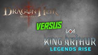 DragonHeir Silent Gods versus King Arthur Legend Rise.