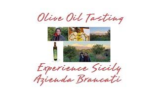 Olive Oil Tasting Led by Experience Sicily and Azienda Brancati