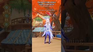 Childe skipped these classes  #genshinimpact #shorts #qiqi #zhongli #mavuika #yelan #arlecchino