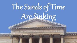 The Sands of Time Are Sinking