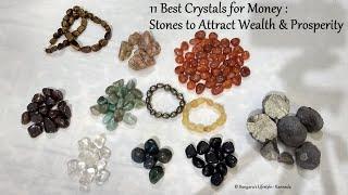 11 Best Crystals for Money | ಸಂಪತ್ತು ಮತ್ತು ಸಮೃದ್ಧಿಯನ್ನು ಆಕರ್ಷಿಸಲು ಸ್ಫಟಿಕ ಕಲ್ಲುಗಳು