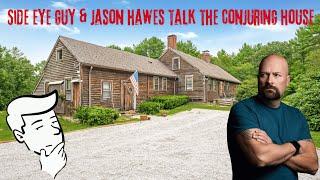 Jason Hawes and I chat about The Conjuring House