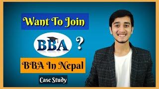 BBA Course In Nepal || Case Study || By Pradip Basnet ||