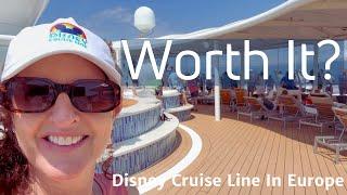 Is A Disney Cruise in Europe Right For You? Answering Your Questions!