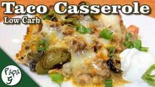 Taco Casserole – Mexican Casserole – Low Carb Keto Recipes