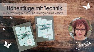 Höhenflüge mit Technik | White Washing Technik | Hintergrund mit Versatz | Produkte von Stampin‘ Up!