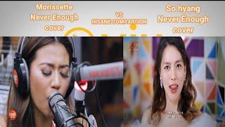 INSANE COMPARISON: Morissette VS Sohyang - Never Enough