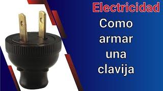 Como armar una clavija o enchufe | Curso de una instalacion electrica cap 252