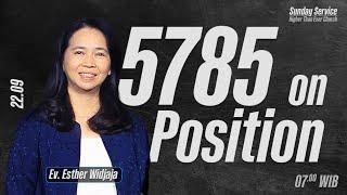 Morning Service with Ps. Esther Widjaja -  "5785 on Position"