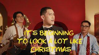 Quân Phạm - It's Beginning To Look Alot Like Christmas ft. Monotonic & Duy Phuc