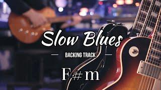 Slow and Heavy Blues Backing Track F#m | Guitar Blues Jam 90 bpm