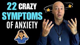 22 Symptoms Of Anxiety You MUST Know About 