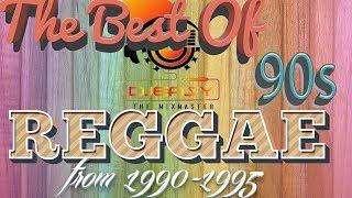 90s Reggae Best of Greatest Hits of 1990-1995 Mix by Djeasy