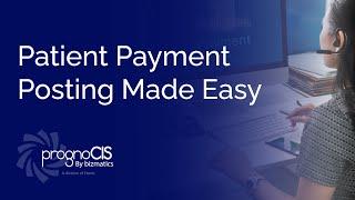 Patient Payment Posting made Easy