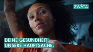 Deine Gesundheit, unsere Hauptsache – SWICA (Kampagne 2023)