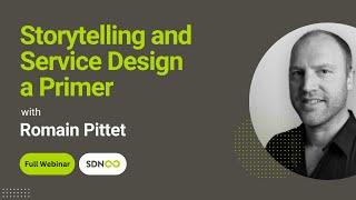 Storytelling x Service Design with Romain Pittet