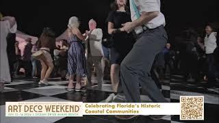 Art Deco Weekend: Celebrating Florida's Historic Coastal Communities