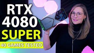 RTX 4080 SUPER Review - 40 Games Tested - 1080p, 1440p & 4K