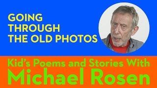 Going Through Old Photos | POEM | Kids' Poems and Stories With Michael Rosen