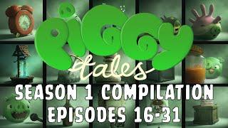 Piggy Tales - Season1 | Compilation Ep. 16-31