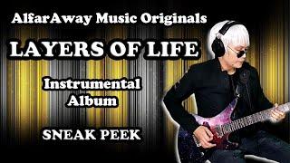 LAYERS OF LIFE _ Original Instrumental Album Sneak Peek