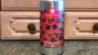 Live - Oher Half Brewing Co - Cheddar Broccoli Double Dry Hopped Imperial IPA 7.9%abv