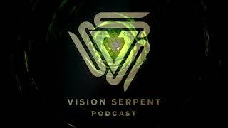 David Phoenix - Vision Serpent Podcast 003 ️️